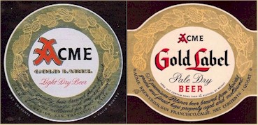 two labels for Acme's Gold Label beer